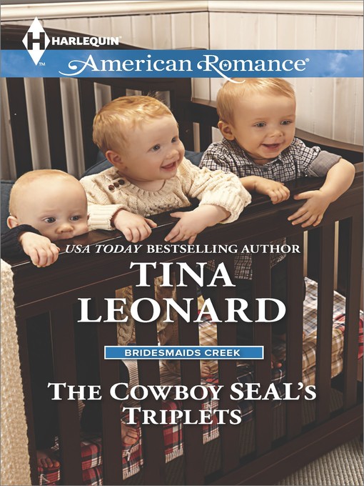 Title details for The Cowboy SEAL's Triplets by Tina Leonard - Available